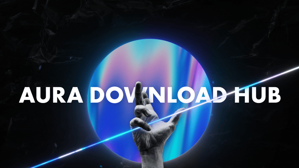 Aura Download Hub