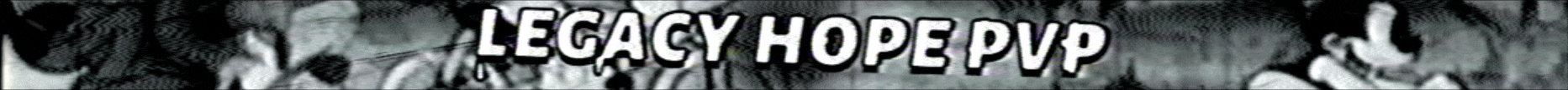 Legacy Hope PvP ^7| ^2FREE ACCESS ^7| ^7Official Server ^7| ^7Active Staff & Developers