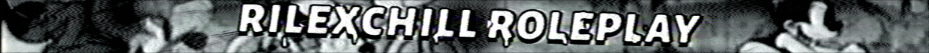 RILEXCHILL ROLEPLAY BETA